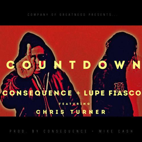 cons Consequence & Lupe Fiasco – Countdown Ft Chris Turner  