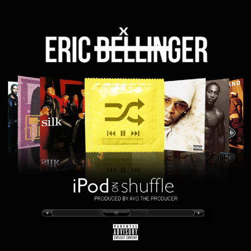 ipod-on-shuffle Eric Bellinger - iPod On Shuffle (Prod. By Ayo)  
