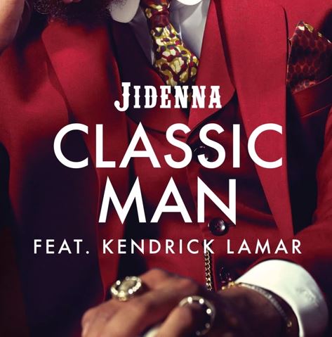 jidenna-classic-man-remix-feat-kendrick-lamar Jidenna - Classic Man (Remix) Ft. Kendrick Lamar  