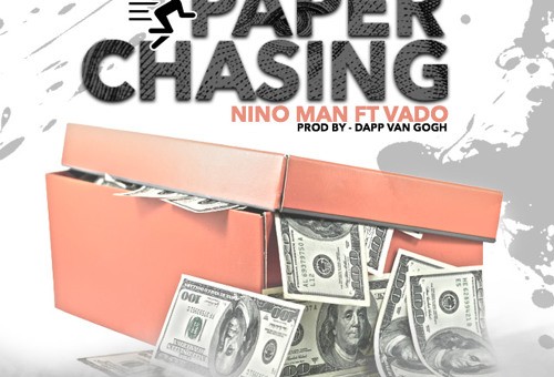 Nino Man – Paper Chasing Ft. Vado