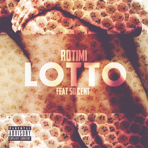 rotimi-lotto Rotimi - Lotto Ft. 50 Cent  