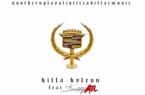 Killa Kyleon x Scotty ATL – Southernplayalisticadillacmuzik (Freestyle)