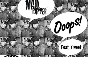 Mad Rapper x Tweet – Oops