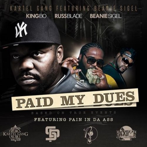 unnamed4-500x500 Kartel Gang - Paid My Dues Ft. Beanie Sigel  