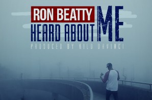 Ron Beatty – Heard About Me