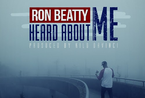 Ron Beatty – Heard About Me