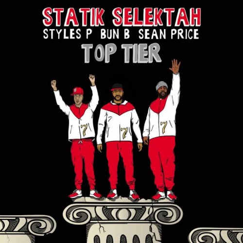 unnamed58-500x500 Statik Selektah - Top Tier ft. Sean Price, Bun B, & Styles P  