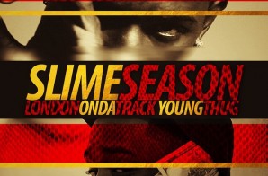 Young Thug Announces New Collaborative Mixtape With London On Da Track, “Slime Season”