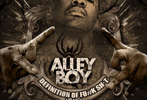 Alley Boy – Definition Of Fu*k Sh*t 3 (Mixtape)