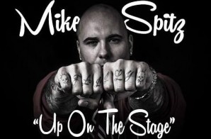 Mike Spitz – Up On The Stage (Video)