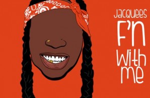 Jacquees – F’n With Me