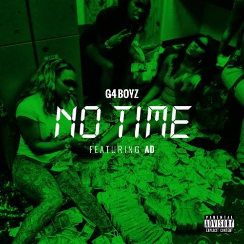G4_Boyz_No_Time-500x500 G4Boyz - No Time Ft. AD  