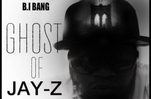 B.I Bang – Ghost Of Jay Z