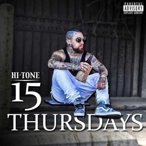 Hi-Tone-15-Thursdays-Artwork-500x500 Hi-Tone - 15 Thursdays (Album Stream)  