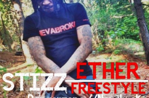 Stizz – Ether Freestyle