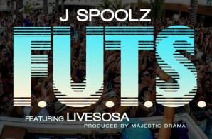 J Spoolz – F.U.T.S. (Fuck Up The Summer) ft LiveSosa