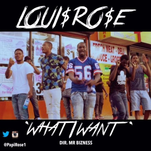 Louis_Rose_What_I_Want-500x500 Loui$ Ro$e - What I Want (Video)  