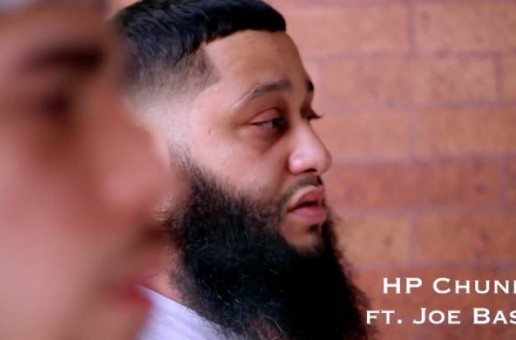 HP Chunk – Watching Ft. Joe Bash (Official Video)