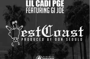Lil Cadi PGE – West Coast Ft. GI Joe