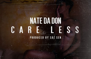 Nate Da Don – Care Less