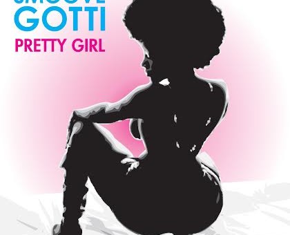 Smoove Gotti – Pretty Girl