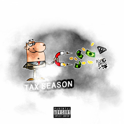 Tax_Season-1-500x500 KinG Pen & DJ Wellz - Tax Season (Video)  