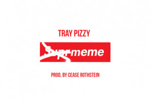 Tray Pizzy – Meme