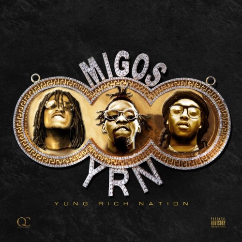 Yung-Rich-Nation-new-cover-680x680-500x500 Migos - Yung Rich Nation (Album Stream)  