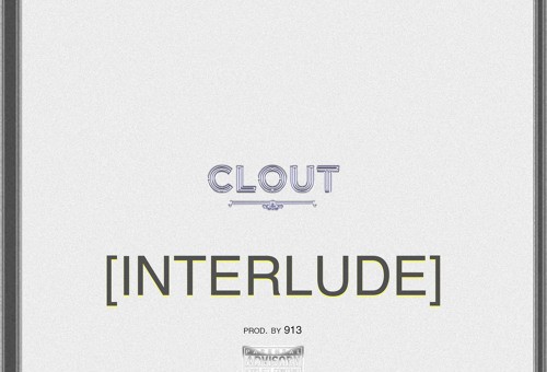 Clout – Gods Gift Interlude