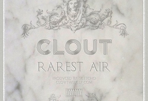 Clout – Rarest Air