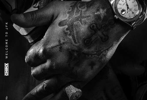 Chinx – Welcome To JFK (Cover & Tracklist)