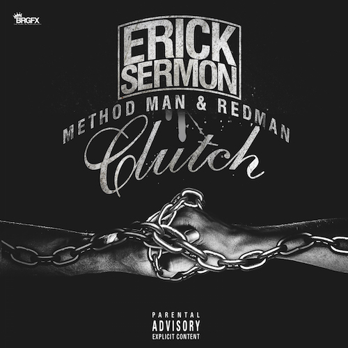 clutch Erick Sermon - Clutch Ft. Method Man & Redman  