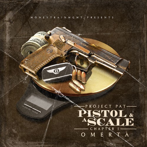 cover Project Pat - Pistol & A Scale (Mixtape)  
