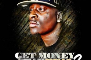 Turk – Get Money, Stay Real 2 (Mixtape) (Hosted by DJ Scream)