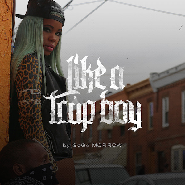 gogo-morrow-like-a-trap-boy-official-video-HHS1987-2015-1 GoGo Morrow - Like A Trap Boy (Official Video)  