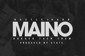 Maino – Harder Then Them