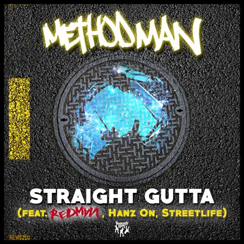 method-man-straight-gutta Method Man – Straight Gutta Ft. Redman, Hanz On & Streetlife  
