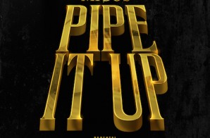 Migos – Pipe It Up