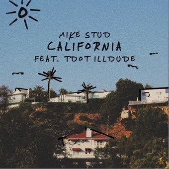 Mike Stud – California Ft. Tdot IllDude