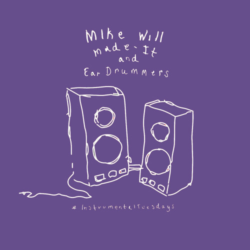 mike-will-instru6 Mike Will Made It Releases #InstrumentalTuesdays Vol. 6  