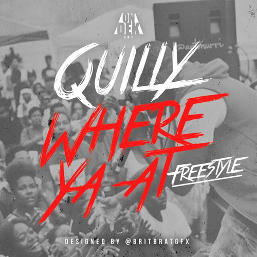 quilly-where-ya-at-freestyle-HHS1987-2015 Quilly - Where Ya At Freestyle  