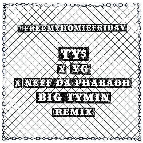 ty-dolla-sign-yg-nef-the-pharaoh-big-tymin-remix Nef The Pharaoh – Big Tymin (Remix) Ft Ty Dolla $ign & YG  
