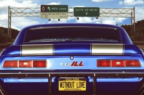 Typ-iLL – Without Love (Prod. by 5ickness)
