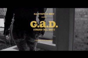 IllStafa – G.A.D. (Grind All Day)