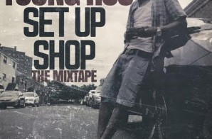 Young Ros – Set Up Shop (Mixtape)