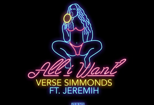 Verse Simmonds – “All I Want” Ft. Jeremih