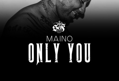 Maino – Only You