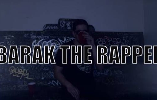 Barak The Rapper – Too Drunk Video