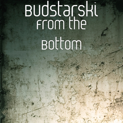 From-The-Bottom BudStarski - From The Bottom  