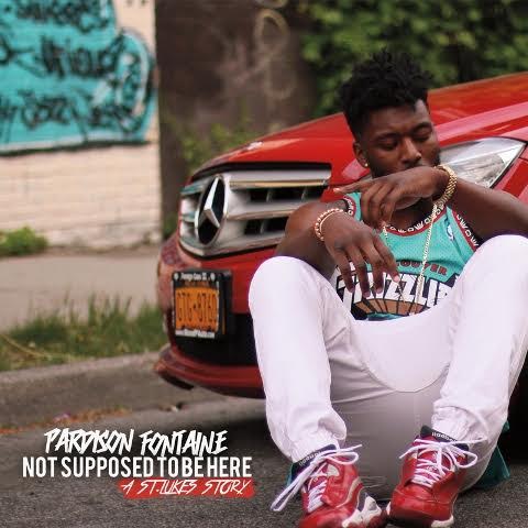 Pardison_Not_Supposed_To_Be_here Pardison Fontaine - Not Supposed to Be Here (Album Stream)  